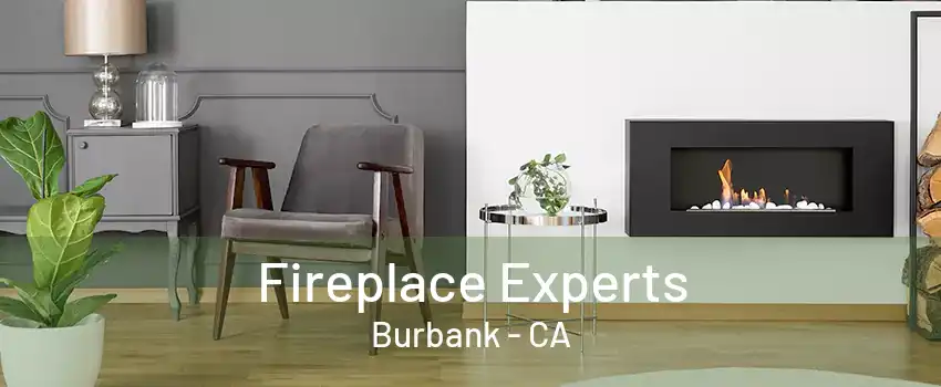 Fireplace Experts Burbank - CA