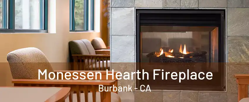 Monessen Hearth Fireplace Burbank - CA